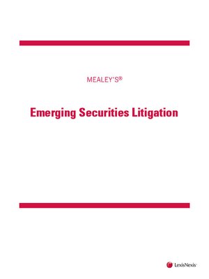 cover image of Mealey's Emerging Securities Litigation